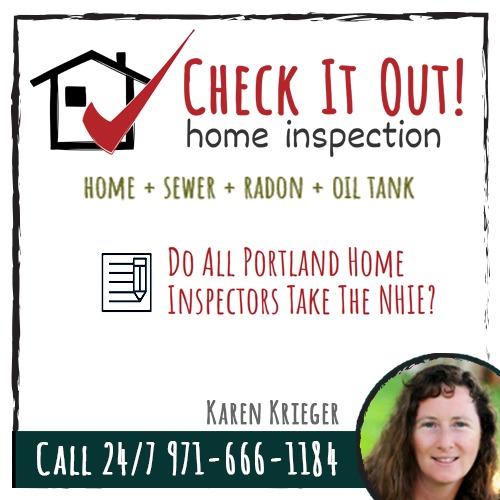 check-it-out-home-inspections_Do All Portland Home Inspectors Take The NHIE