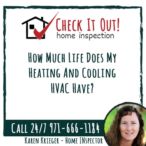 check-it-out-home-inspections_How Much Life Does My Heating And Cooling HVAC Have