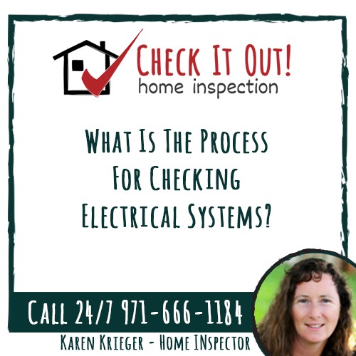 Check it Out Home Inspection What Is The Process For Checking Electrical Systems During Home Inspection