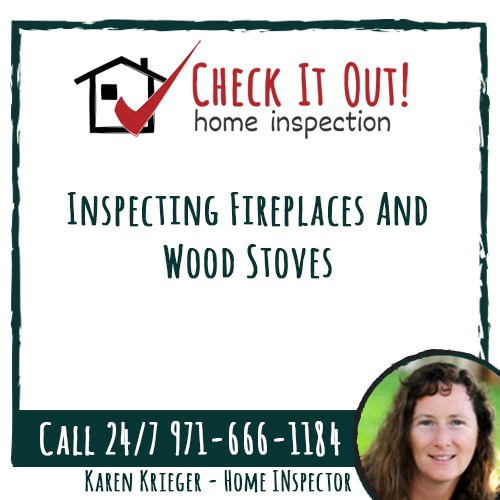 Check it Out Home Inspection_Inspecting Fireplaces And Wood Stoves